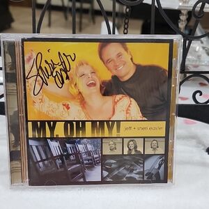 JEFF & SHERI EASTER 'MY, OH MY!' AUTOGRAPHED CD